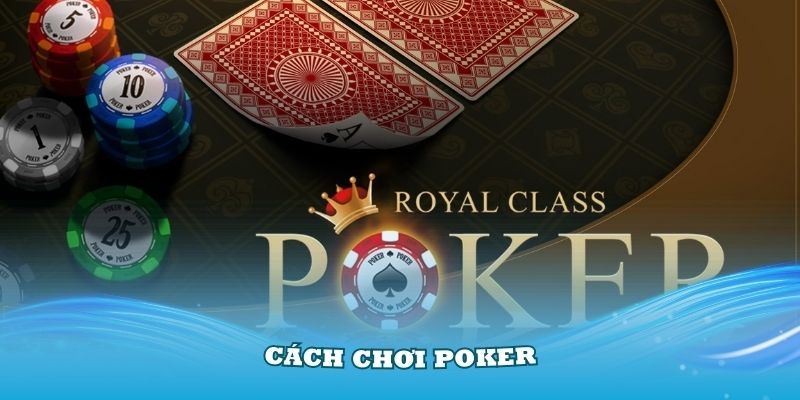 Cách chơi Poker ảnh đại diện